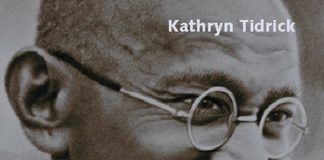 Gandhi: A Political and Spiritual Life: Catherine Tidrick